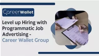 Level up Hiring with Programmatic Job Advertising - Career Wallet Group