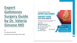 Expert Gallstones Surgery Guide by Dr. Valeria Simone MD