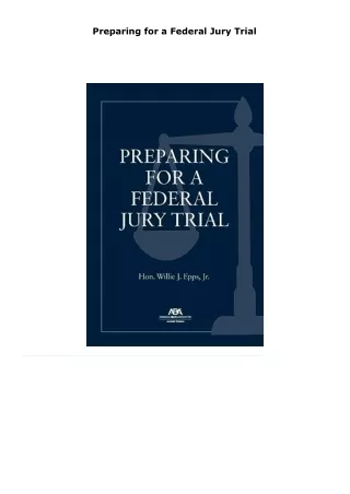 read preparing for a federal jury trial