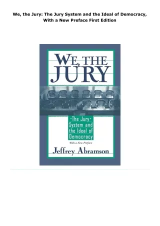 read we, the jury: the jury system and the ideal of democracy, with a