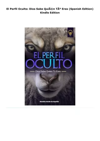 read el perfil oculto: dios sabe quiã©n tãº eres (spanish edition)