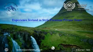 Experience Iceland in Style Premium Private Tours