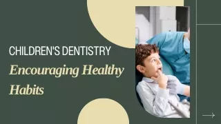 Fostering Lifelong Oral Health for Children