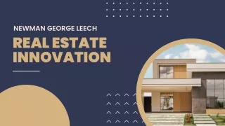 Newman George Leech: Driving Real Estate Innovation in South Africa