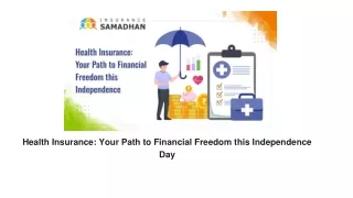 Health Insurance: Your Path to Financial Freedom this Independence Day