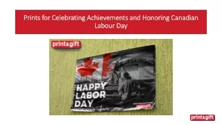 Prints for Celebrating Achievements and Honoring Canadian Labour Day