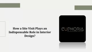 How a Site Visit Plays an Indispensable Role in Interior Design?
