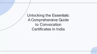 Unlocking the Essentials A Comprehensive Guide to Convocation Certificates in India