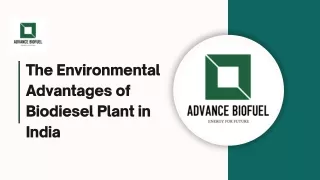 The Environmental Advantages of Biodiesel Plant in India