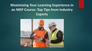 Maximizing Your Learning Experience in an MEP Course