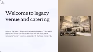 Creating Lasting Memories: Legacy Venue and Catering