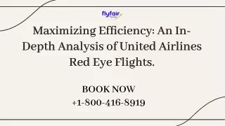 ( 1-800-416-8919)United Airlines red eye flights