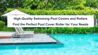 SwimmingPoolCovers&Rollers