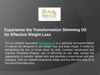 Experience the Transformation Slimming Oil for Effective Weight Loss