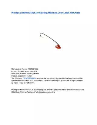 Whirlpool WPW10482836 Washing Machine Door Latch HnKParts