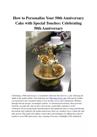 How to Personalize Your 50th Anniversary Cake with Special Touches_ Celebrating 50th Anniversary