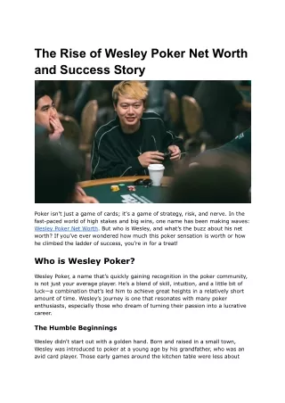 The Rise of Wesley Poker Net Worth and Success Story
