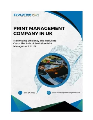 Comprehensive Print Management Solutions in the UK | Evolution Print And Design