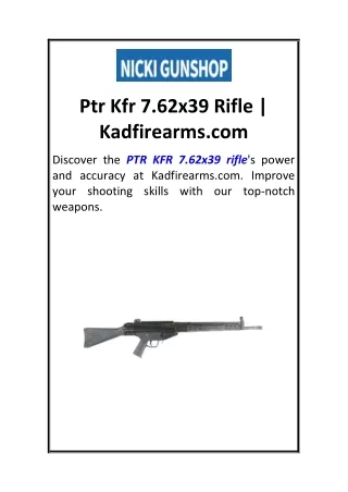 Ptr Kfr 7.62x39 Rifle  Kadfirearms.com