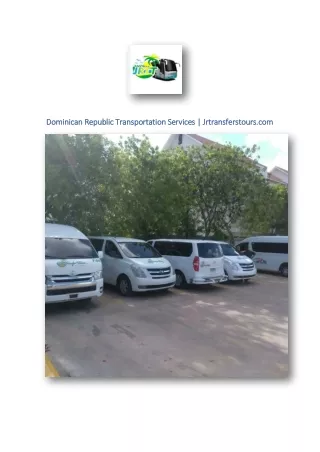 Dominican Republic Transportation Services | Jrtransferstours.com