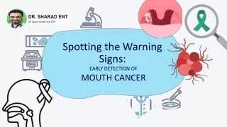 Keep an eye out for early signs of mouth cancer with tips from Dr. Sharad ENT