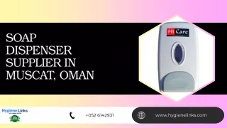 Soap Dispenser Supplier in Muscat, Oman