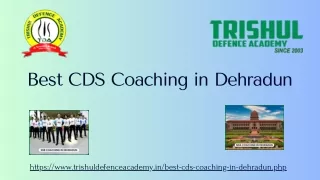 Best CDS Coaching in Dehradun