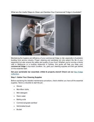 What are the Useful Steps to Clean and Sanitise Your Commercial Fridge in Australia