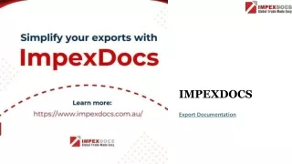 What Are the Key Benefits of Using ImpexDocs for Export Documentation? ppt