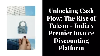 wepik-unlocking-cash-flow-the-rise-of-falcon-indias-premier-invoice-discounting-platform-20240829055120Ijpo