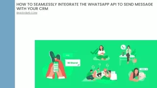 How to Seamlessly Integrate the WhatsApp API to Send Message with Your CRM