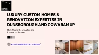 Luxury Custom Homes & Renovation Expertise in Dunsborough and Cowaramup