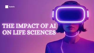 The Impact of AI on Life Sciences