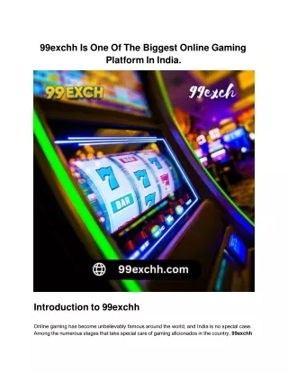 99exchh Is One Of The Biggest Online Gaming Platform In India
