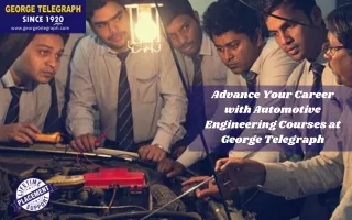 Advance Your Career with Automotive Engineering Courses at George Telegraph