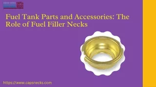 Fuel Tank Parts and Accessories The Role of Fuel Filler Necks