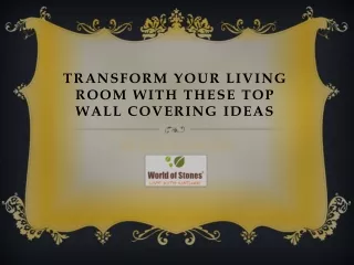 Transform Your Living Room with These Top Wall Covering Ideas