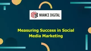 Measuring Success in Social Media Marketing