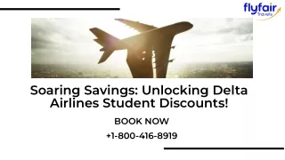 ( 1-800-416-8919)Soaring Savings: Unlocking Delta Airlines Student Discounts!