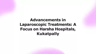 Best Laparoscopic Treatment in Kukatpally  Advanced Care at Harsha Hospitals