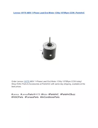 Lennox 14Y70 460V 1-Phase Lead End Motor 1_3Hp 1075Rpm CCW _ PartsHnC