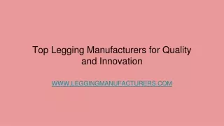 Find Reliable Wholesale Legging Manufacturers For Your Business