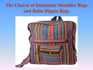 The Charm of Bohemian Shoulder Bags and Boho Hippie Bags