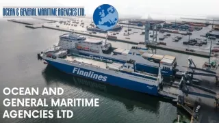 Ocean And General Maritime Agencies Ltd