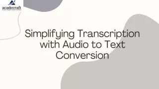 Simplifying Transcription with Audio to Text Conversion