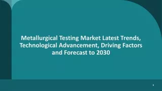 Global Metallurgical Testing Market by Player, Region, Type, Application