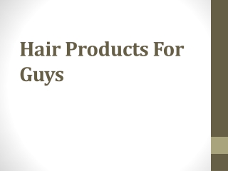Hair Products For Guys