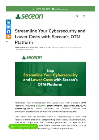 Streamline Your Cybersecurity and Lower Costs with Seceon’s OTM Platform