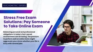Stress Free Exam Solutions Pay Someone to Take Online Exam
