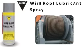 Aerol Wire Rope Lubricant Spray